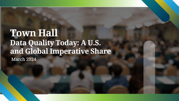 Data Quality Today- A U.S. and Global Imperative